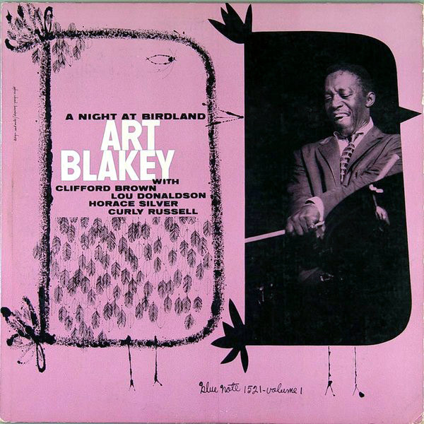 Art Blakey Quintet: A Night at Birdland, Vol. 1 (1954)